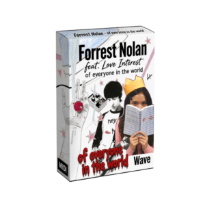 Forrest Nolan feat. Love Interest - Of everyone in the world